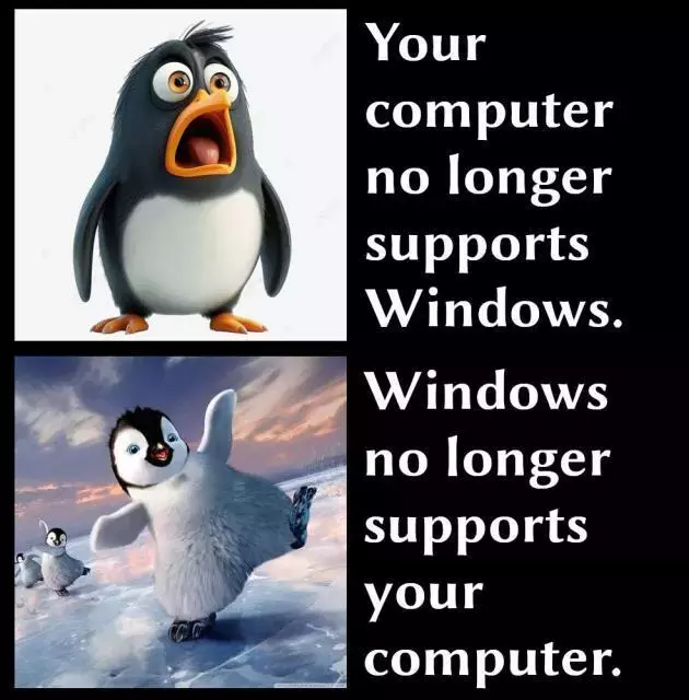 sad penguin's PC no longer supports Windows, Happy Penguin's Windows no longer supports his PC as he dances off to install GNU/Linux finally